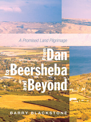 cover image of From Dan to Beersheba and Beyond